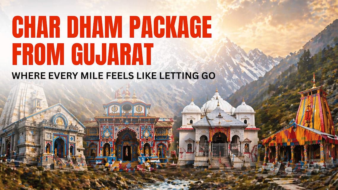Char Dham Package from Gujarat