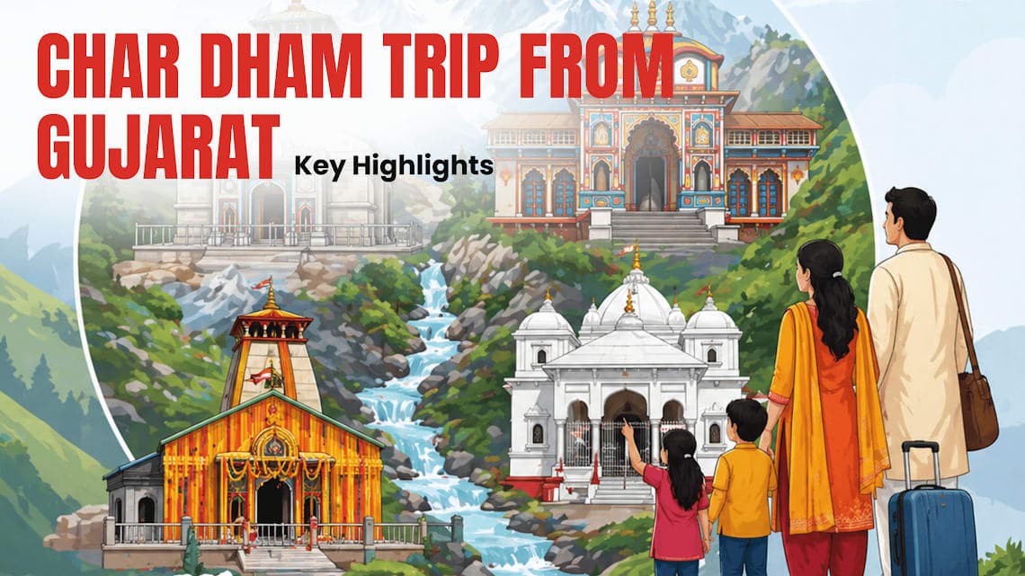 Char Dham Trip from Gujarat