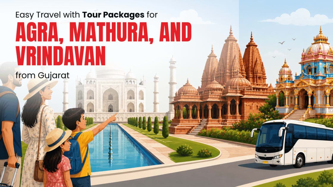 Tour Packages for Agra, Mathura, and Vrindavan from Gujarat
