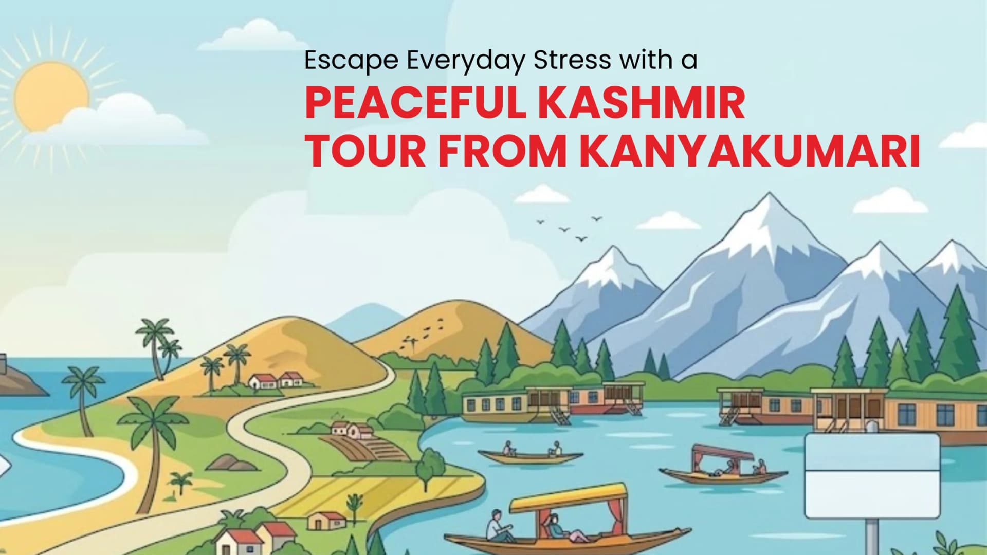 Kashmir Tour from Kanyakumari