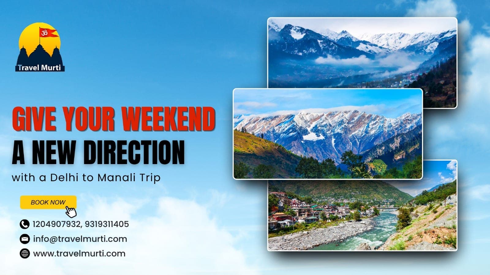 Give Your Weekend a New Direction with a Delhi to Manali Trip - Travel Guide by Travel Murti