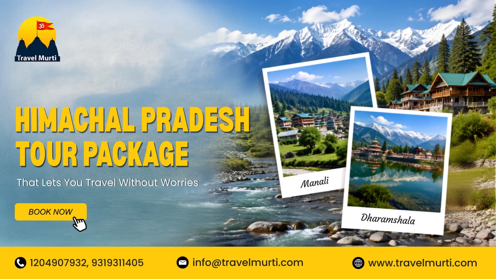 Himachal Pradesh Tour Package That Lets You Travel Without Worries - Travel Guide by Travel Murti