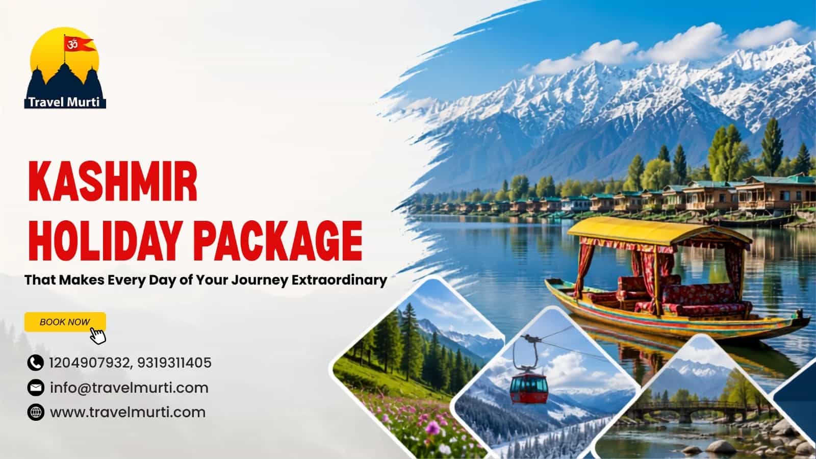 Kashmir Holiday Package That Makes Every Day of Your Journey Extraordinary