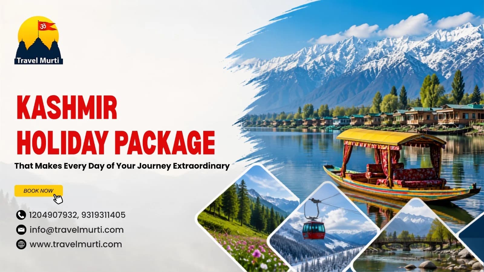 Kashmir Holiday Package That Makes Every Day of Your Journey Extraordinary - Travel Guide by Travel Murti